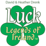 Luck Legends of Ireland logo: Green shamrock with Luck written in large white letters and 'Legends of Ireland' written smaller below. David and Heather Drenk written above the logo.